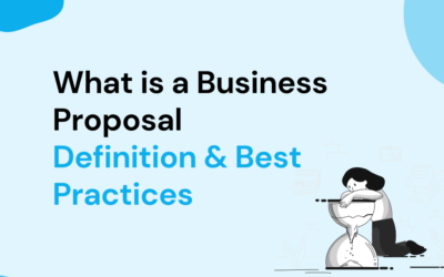What is a Business Proposal? Definition & Best Practices