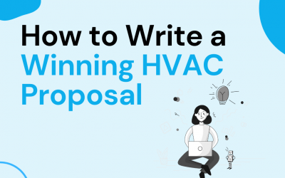 How to Write a Winning HVAC Proposal: Step by Step