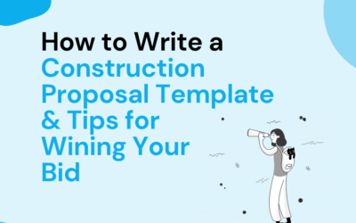 How to Write a Construction Proposal Template: Top Tips for Winning Your Bid